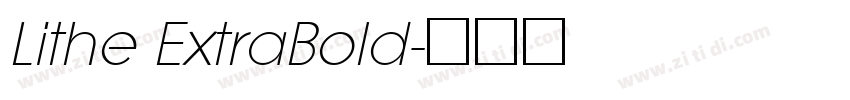 Lithe ExtraBold字体转换